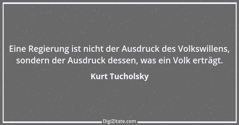 Zitat von Kurt Tucholsky 223