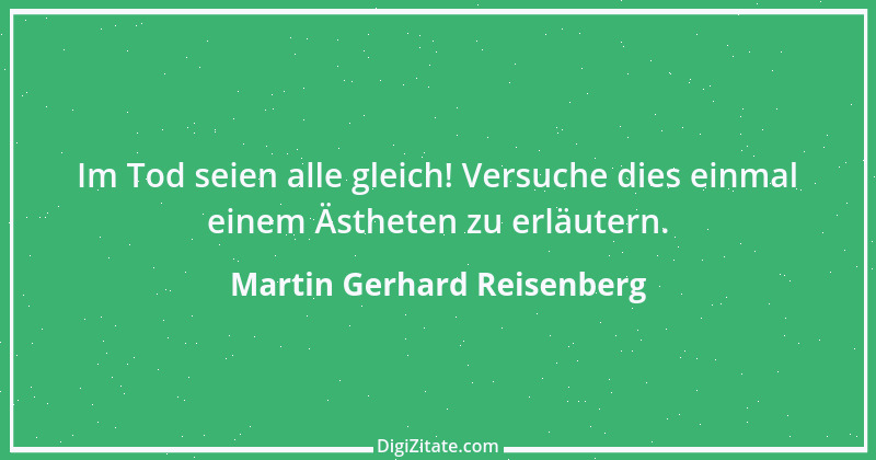 Zitat von Martin Gerhard Reisenberg 2997