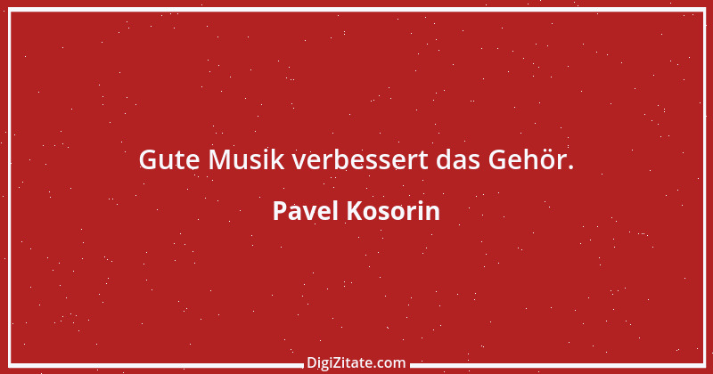 Zitat von Pavel Kosorin 65