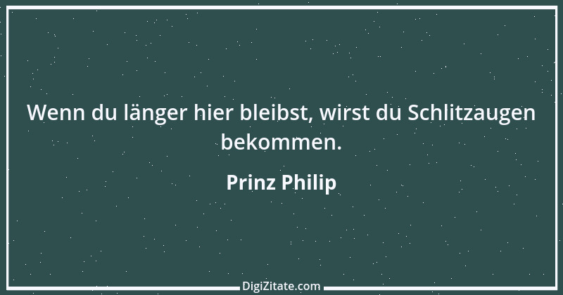 Zitat von Prinz Philip 15