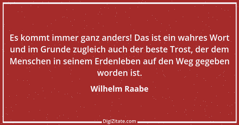 Zitat von Wilhelm Raabe 161