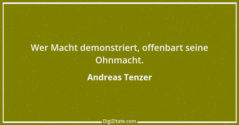 Zitat von Andreas Tenzer 26