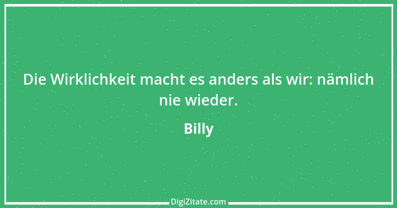 Zitat von Billy 762