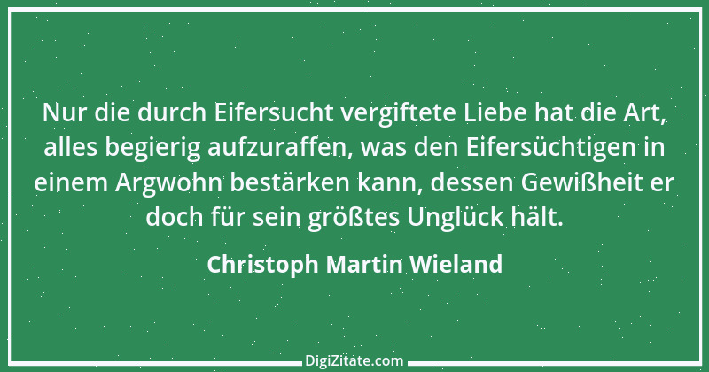 Zitat von Christoph Martin Wieland 106