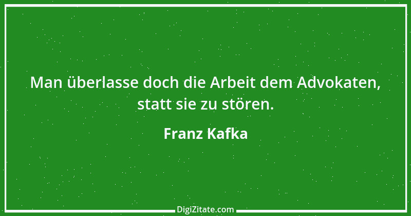 Zitat von Franz Kafka 38