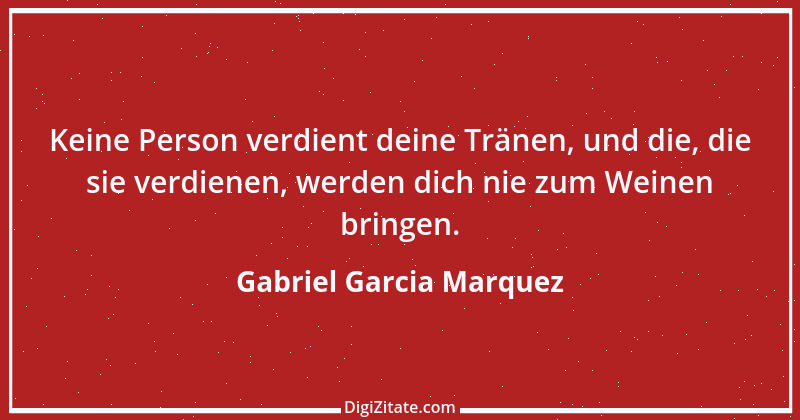 Zitat von Gabriel Garcia Marquez 9