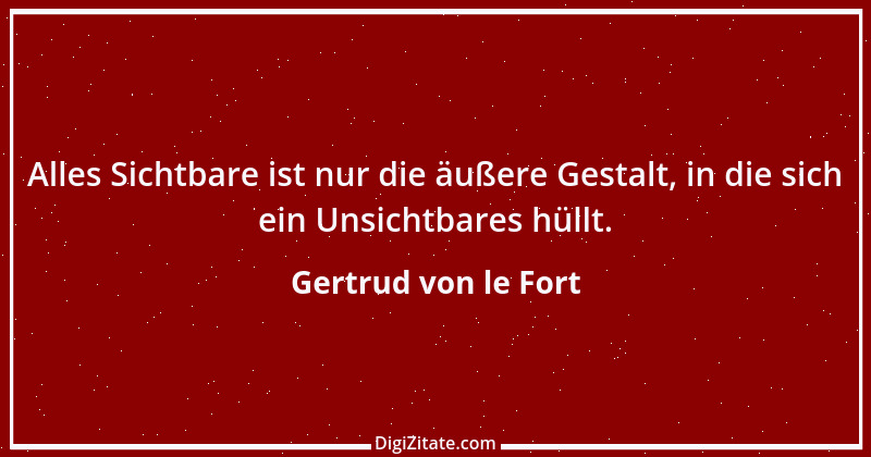 Zitat von Gertrud von le Fort 11