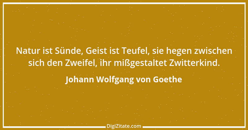 Zitat von Johann Wolfgang von Goethe 3683