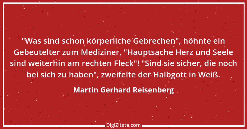 Zitat von Martin Gerhard Reisenberg 1998