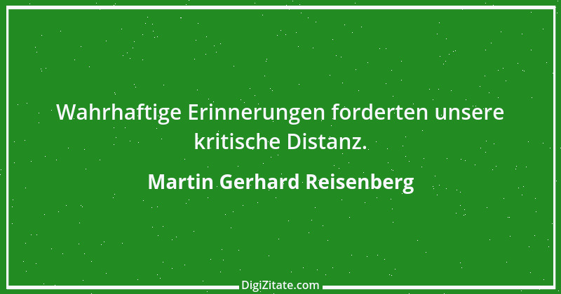 Zitat von Martin Gerhard Reisenberg 2998