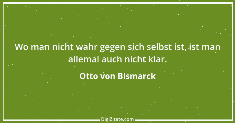 Zitat von Otto von Bismarck 381