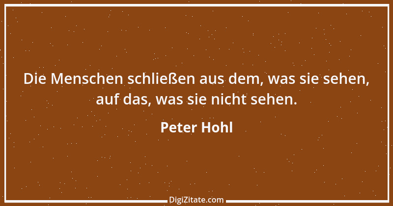 Zitat von Peter Hohl 66