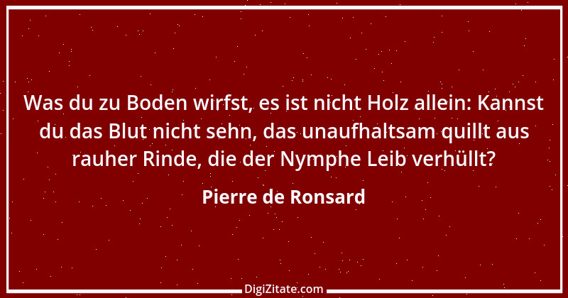 Zitat von Pierre de Ronsard 2