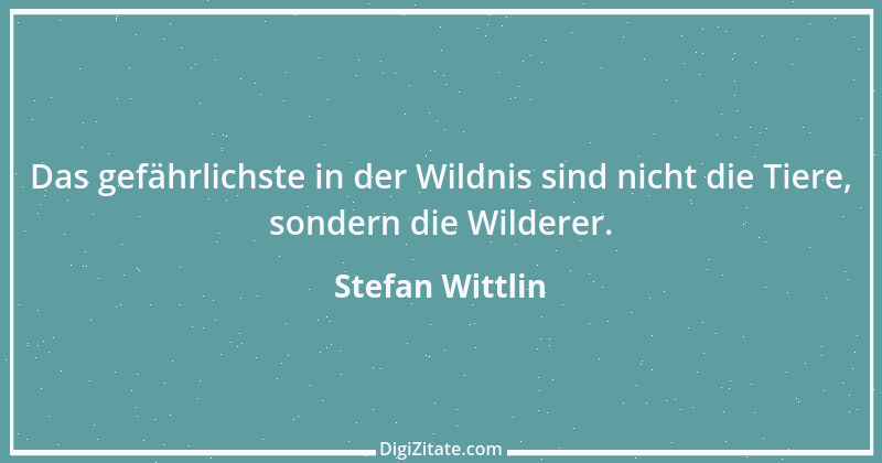 Zitat von Stefan Wittlin 392