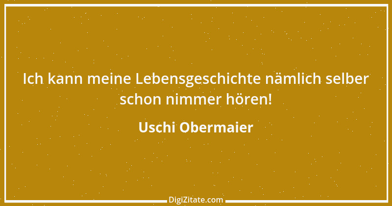 Zitat von Uschi Obermaier 4