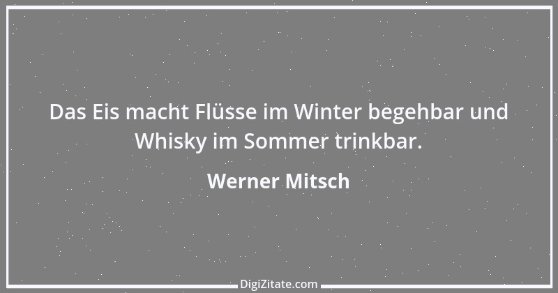 Zitat von Werner Mitsch 387