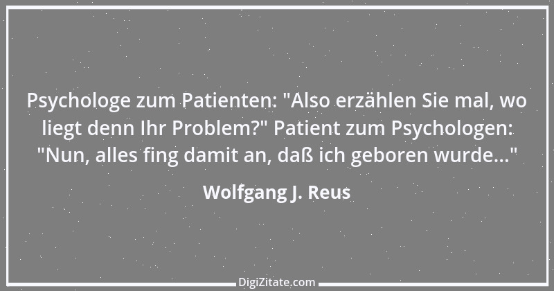 Zitat von Wolfgang J. Reus 523