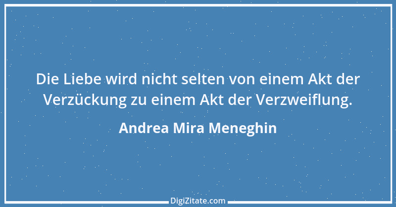 Zitat von Andrea Mira Meneghin 274