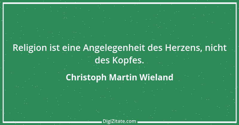 Zitat von Christoph Martin Wieland 107