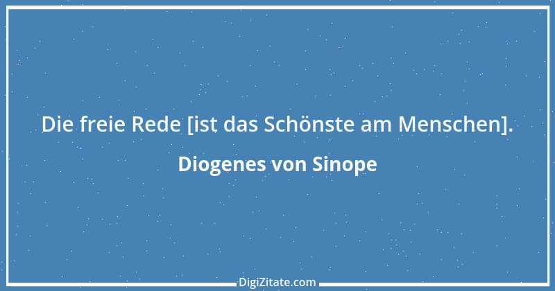 Zitat von Diogenes von Sinope 43