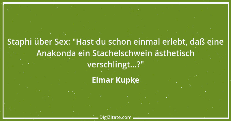 Zitat von Elmar Kupke 1014