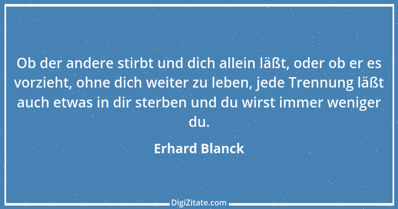 Zitat von Erhard Blanck 239