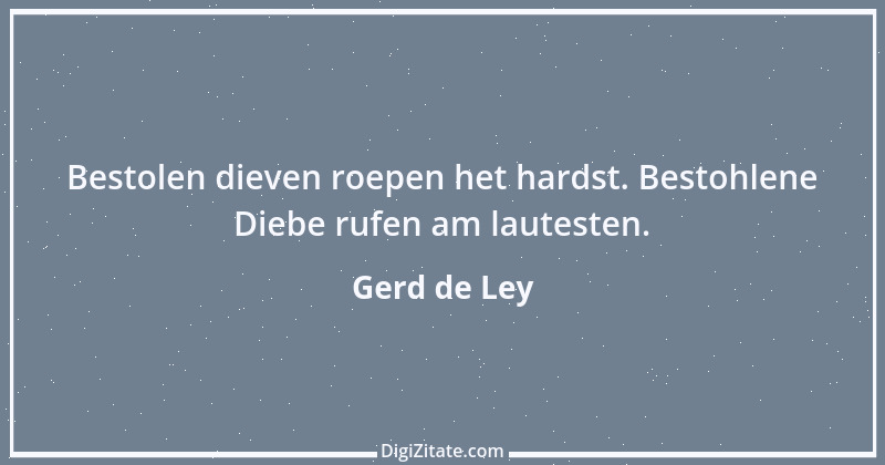 Zitat von Gerd de Ley 84