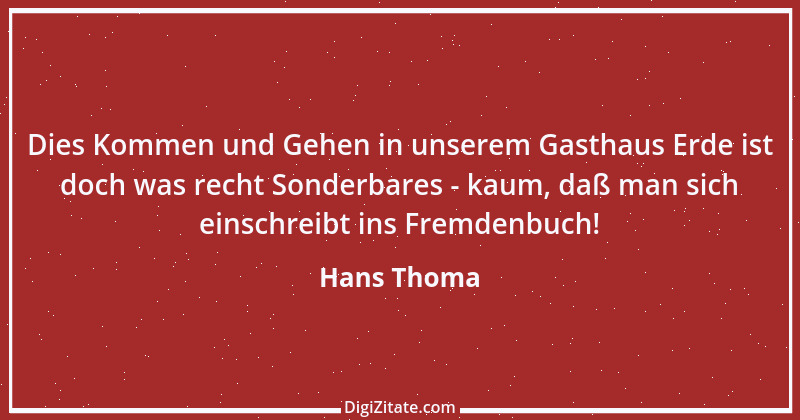 Zitat von Hans Thoma 15