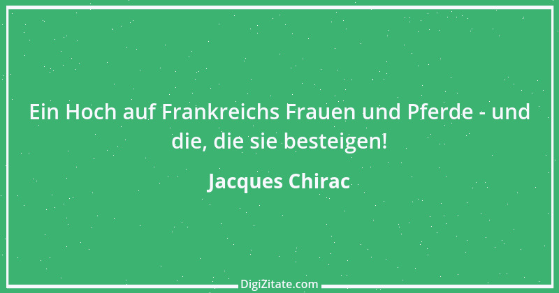 Zitat von Jacques Chirac 3