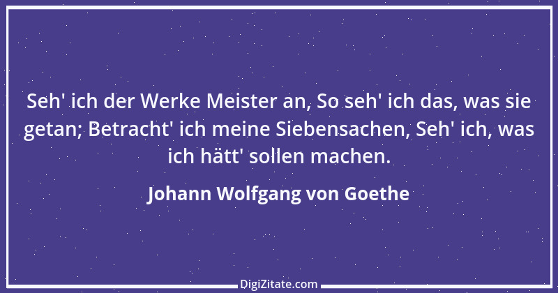 Zitat von Johann Wolfgang von Goethe 684