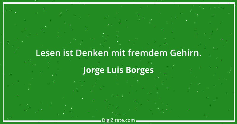 Zitat von Jorge Luis Borges 8