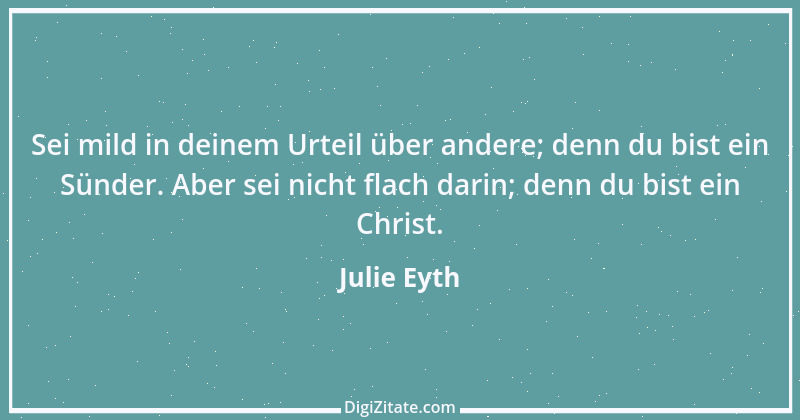 Zitat von Julie Eyth 2