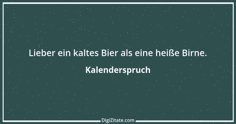 Zitat von Kalenderspruch 98