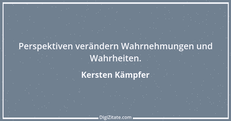 Zitat von Kersten Kämpfer 50