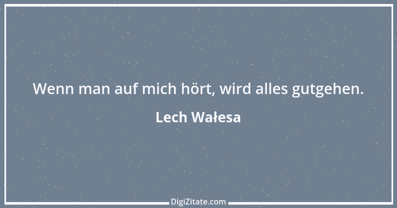 Zitat von Lech Wałesa 15