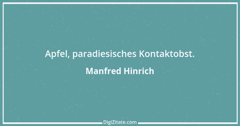 Zitat von Manfred Hinrich 3858