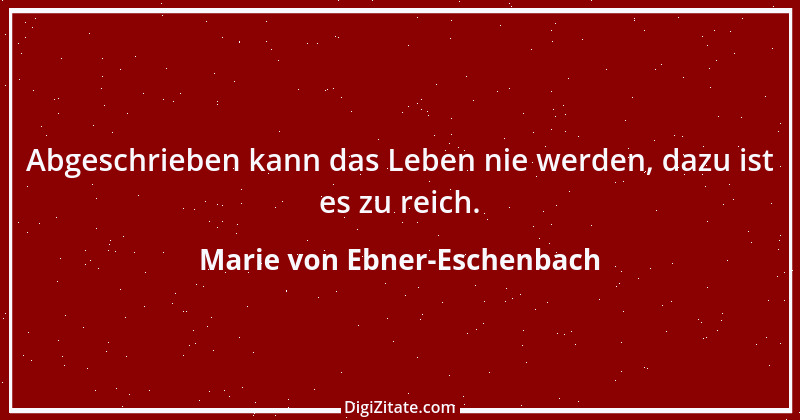 Zitat von Marie von Ebner-Eschenbach 652