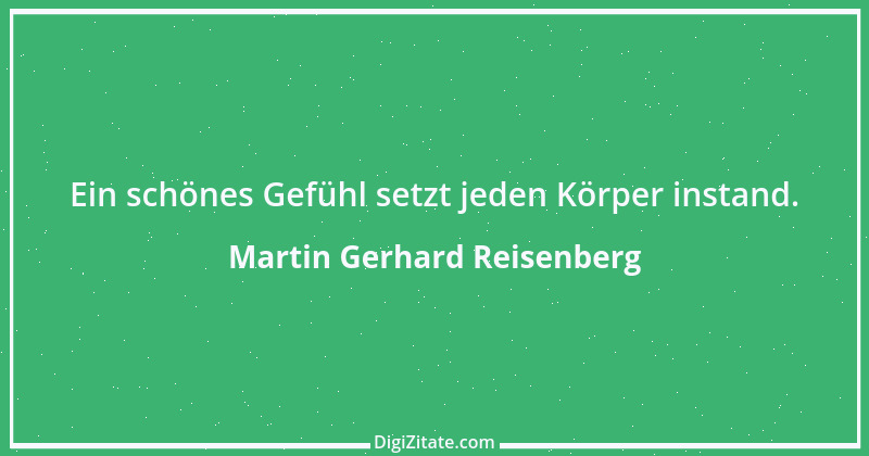 Zitat von Martin Gerhard Reisenberg 2999