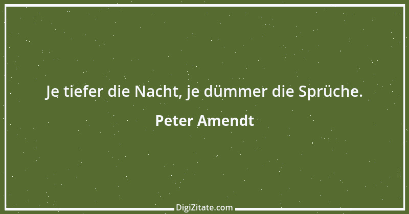 Zitat von Peter Amendt 10