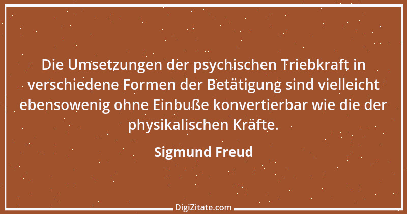 Zitat von Sigmund Freud 158