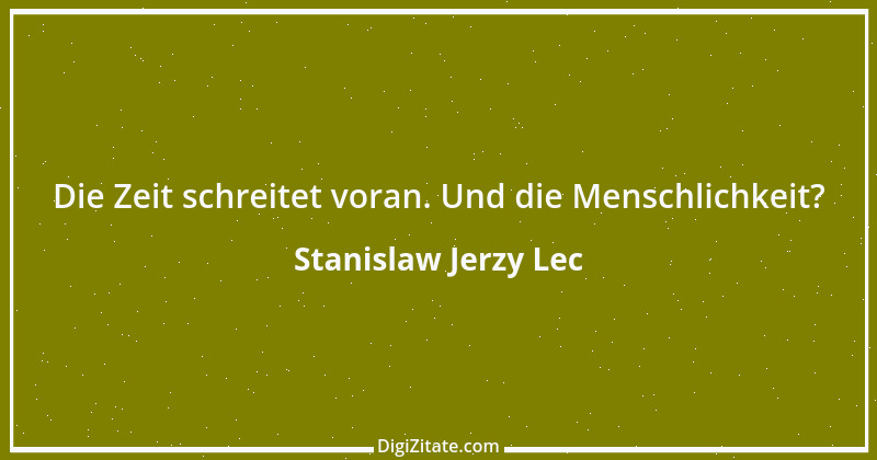 Zitat von Stanislaw Jerzy Lec 17