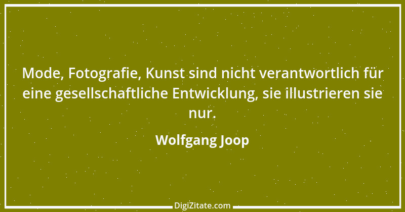 Zitat von Wolfgang Joop 9