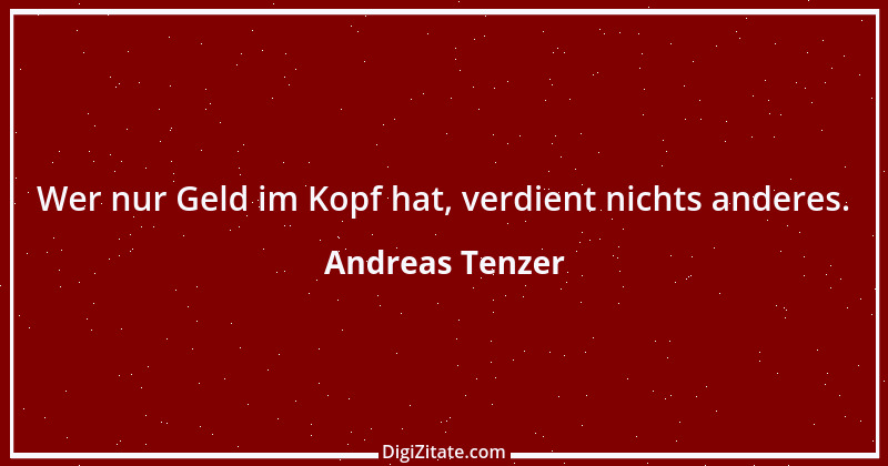 Zitat von Andreas Tenzer 28