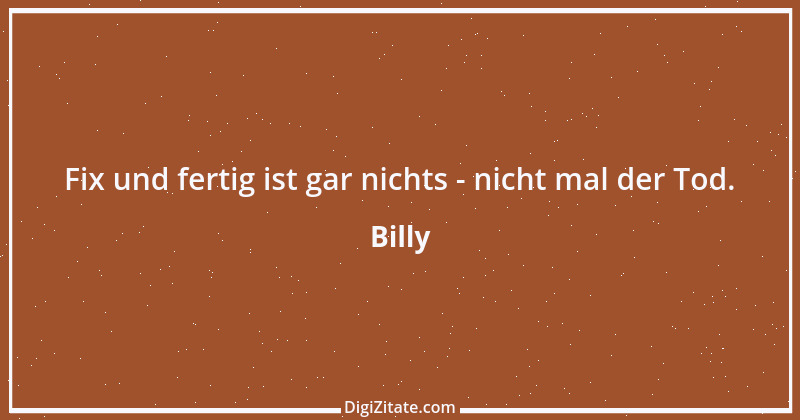 Zitat von Billy 764