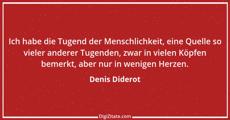 Zitat von Denis Diderot 129