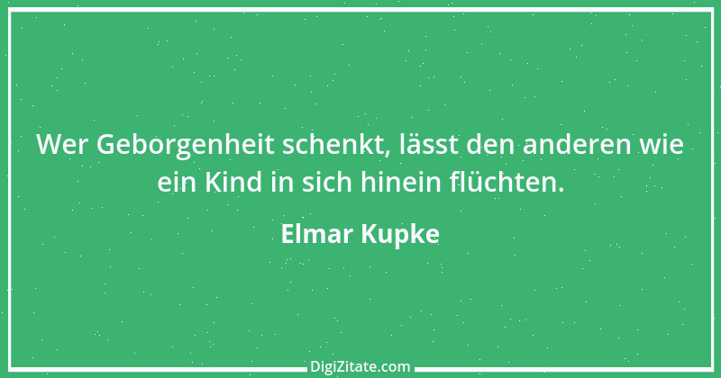 Zitat von Elmar Kupke 15