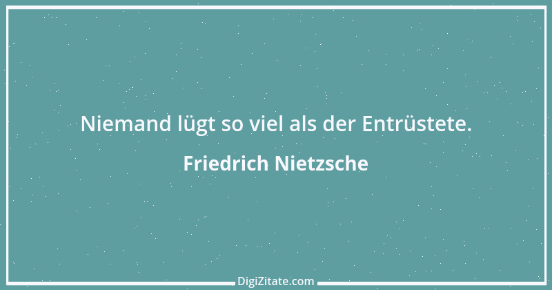 Zitat von Friedrich Nietzsche 622