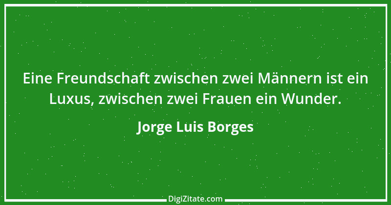 Zitat von Jorge Luis Borges 9