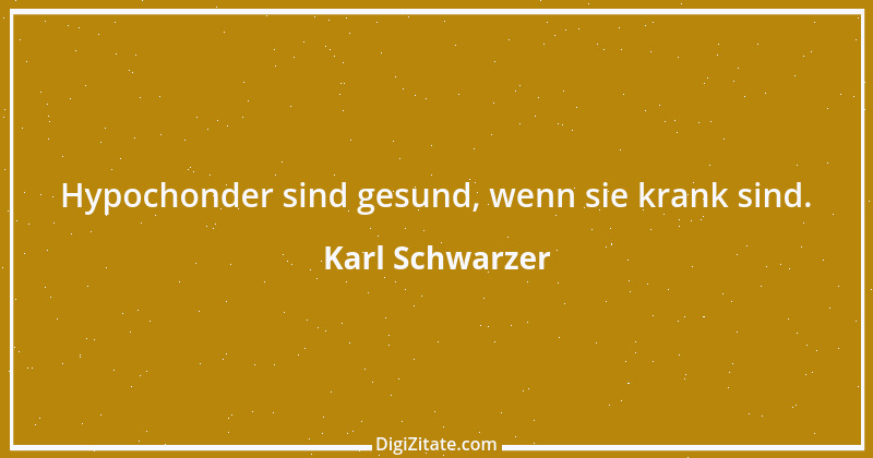 Zitat von Karl Schwarzer 3