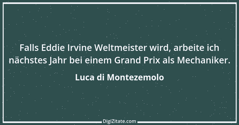 Zitat von Luca di Montezemolo 1